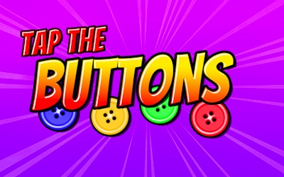 Tap the Buttons